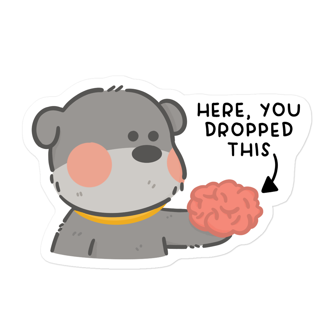 You Dropped This Sticker